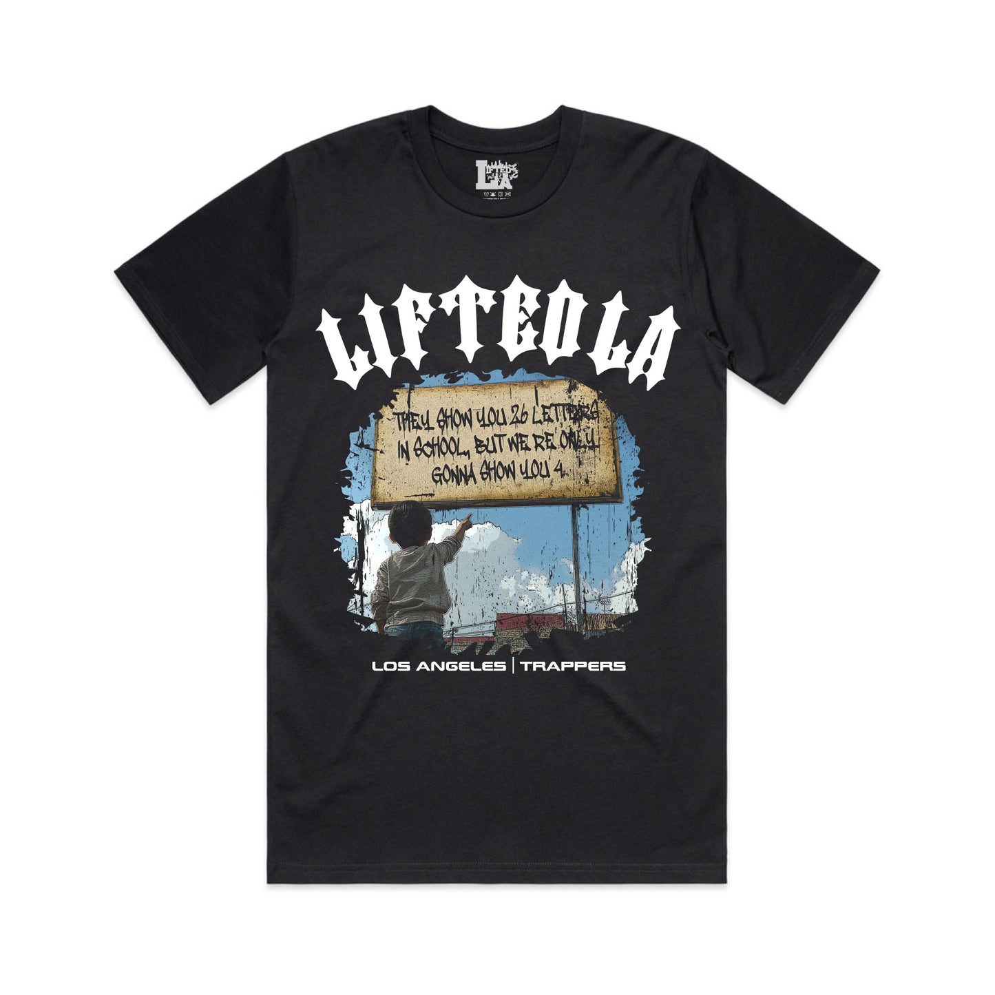 Lifted LA "4 Letters" Tee